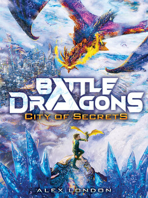 cover image of City of Secrets (Battle Dragons #3)